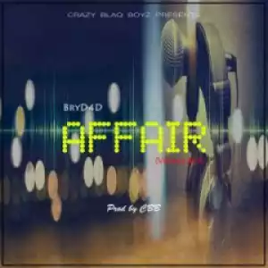 BryD4D - Affair (CrazyBlaqBoyz Voyage Mix)